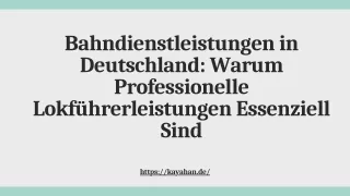 Bahndienstleistungen in Deutschland: Warum Professionelle Lokführerleistungen Es