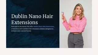 Dublin Nano Hair Extensions