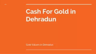 Cash For Gold in Dehradun