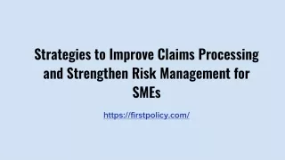 Strategies to Improve Claims Processing and Strengthen Risk Management for SMEs