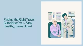 Find a Travel Clinic Near You for Vaccines and COVID Tests