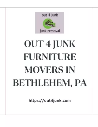 Out 4 Junk Furniture Movers in Bethlehem, PA
