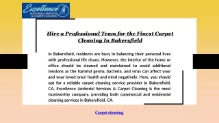 Hire a Professional Team for the Finest Carpet Cleaning In Bakersfield