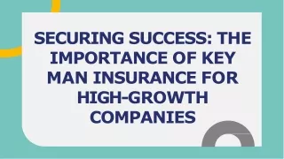 The Role of Key Man Insurance in High-Growth Companies