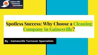 Spotless Success Why Choose a Cleaning Company in Gainesville