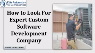 How to Look For Expert Custom Software Development Company