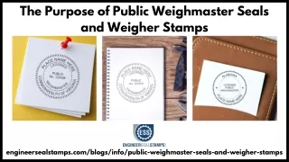 Purpose of Public Weighmaster Seals and Stamps Explained