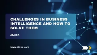 Challenges in Business Intelligence and How to Solve Them