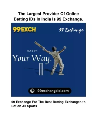 The Largest Provider Of Online Betting IDs In India Is 99 Exchange