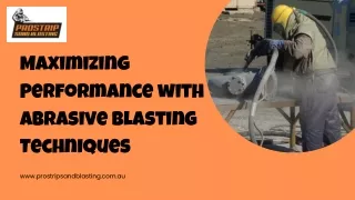 Optimizing Results: The Power of Abrasive Blasting Techniques