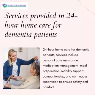 Services provided in 24 hour home care for dementia patients