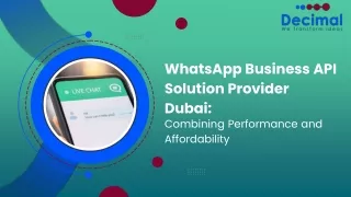 WhatsApp Business API Solution Provider Dubai Combining Performance and Affordability - Decimal Technology