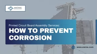 Printed Circuit Board Assembly Services How To Prevent Corrosion