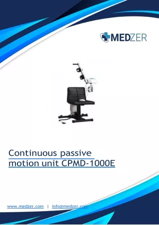 Continuous passive motion unit CPMD-1000E