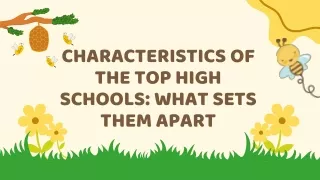 Characteristics of the Top High Schools: What Sets Them Apart