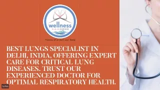 Best lungs specialist in Delhi, India - Critical Lung Disease Doctor