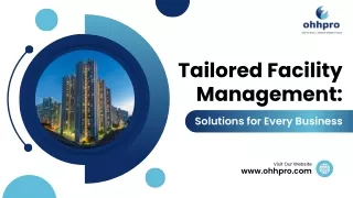 Tailored Facility Management solution for every business