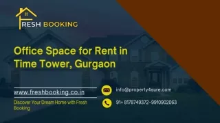 Elevate Your Business: Prime Office Space for Rent in Time Tower, Gurgaon