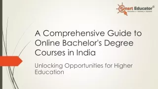 A Comprehensive Guide to Online Bachelor's Degree Courses in India