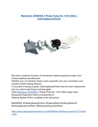 Manitowoc 40006556 1-Phase Pump Kit, 115V_ 60Hz _ CateringSparesOnline