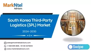 South Korea Third-Party Logistics (3PL) Market Research Report Forecast (2024-2030)