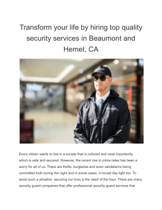 Transform your life by hiring top quality security services in Beaumont and Hemet, CA