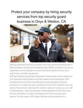 Protect your company by hiring security services from top security guard business in Onyx & Weldon, CA