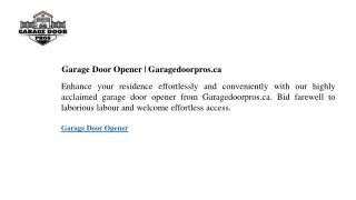 Garage Door Opener Garagedoorpros.ca