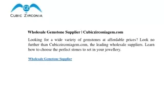 Wholesale Gemstone Supplier Cubiczirconiagem.com