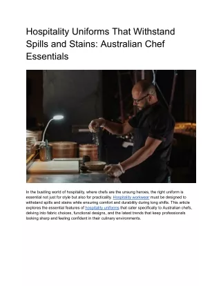 Hospitality Uniforms That Withstand Spills and Stains_ Australian Chef Essentials