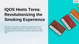 IQOS Heets Terea: Revolutionizing the Smoking Experience