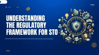 Understanding the Regulatory Framework for STO
