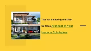 Tips for Selecting the Most Suitable Architect of Your Home in Coimbatore