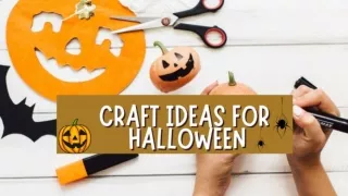 Craft Ideas for Halloween