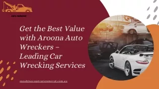 Get the Best Value with Aroona Auto Wreckers – Leading Car Wrecking Services