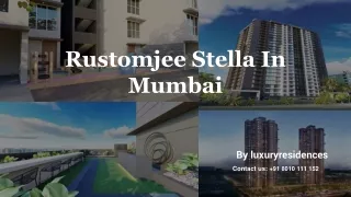 Rustomjee Stella 2 & 3 BHK Apartment | rent, address, floor plan & reviews
