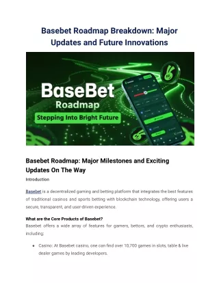 Basebet Roadmap Breakdown_ Major Updates and Future Innovations