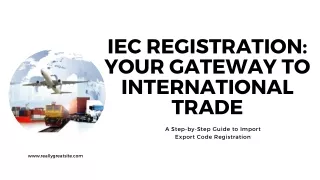 IEC Registration: Your Gateway to International Trade