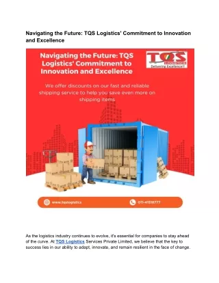 Navigating the Future_ TQS Logistics' Commitment to Innovation and Excellence (1)