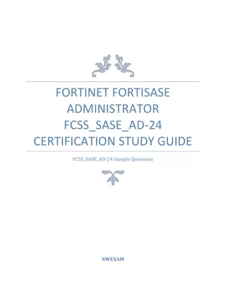 Fortinet FortiSASE Administrator FCSS_SASE_AD-24 Certification Study Guide