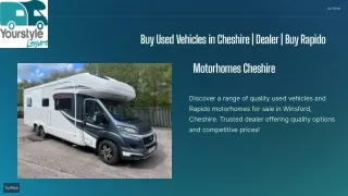 Buy Used Vehicles in Cheshire | Dealer | Buy Rapido Motorhomes Cheshire