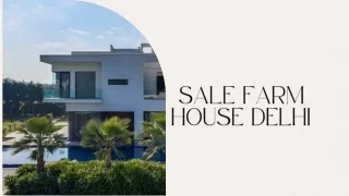 Eco-Friendly Options: Sale Farm House Delhi
