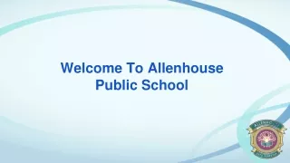 CBSE Schools in Kanpur | Allenhouse Public School |  91-9235400468