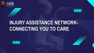 Injury Assistance Network- Connecting You To Care