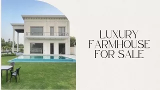 Discover Your Dream Luxury Farmhouse for Sale with FarmhouseSouthDelhi