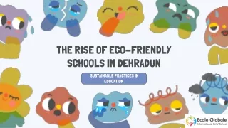 The Rise of Eco-Friendly Schools in Dehradun