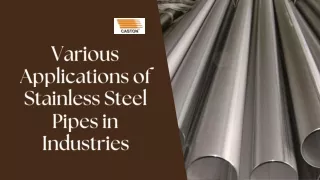 Various Applications of Stainless Steel Pipes in Industries