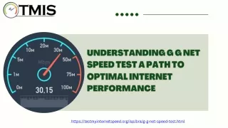 Understanding G G Net Speed Test A Path to Optimal Internet Performance