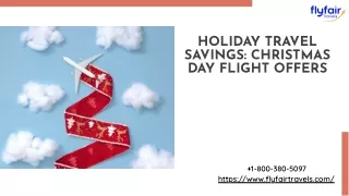 Holiday Travel Savings Christmas Day Flight Offers