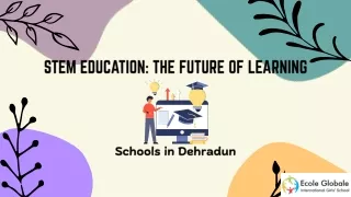 STEM Education The Future of Learning in Schools in Dehradun